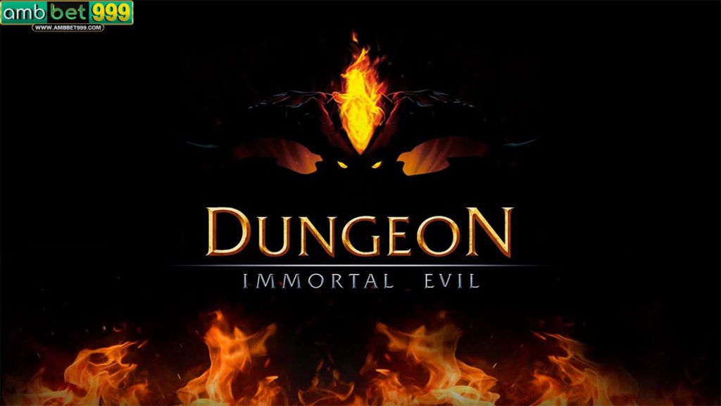 เกม Dungeon Immortal Evil จาก Evoplay ที่มีใน Ambbet999