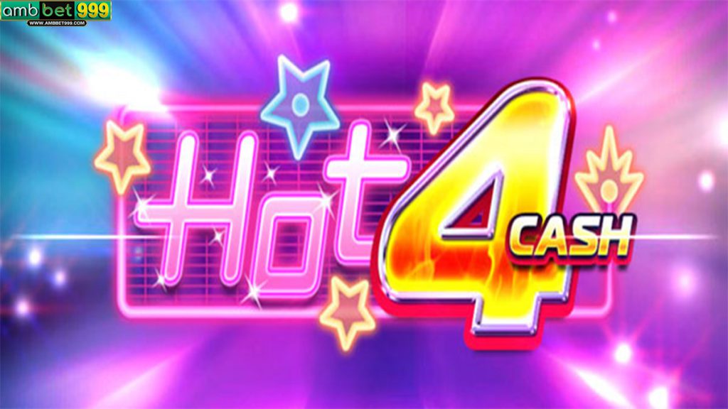 รีวิวเกม Hot 4 Cash สล็อตออนไลน์แตกหนัก ที่มีใน Ambsuperslot888