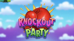 สล็อต Knockout Party เกมน่าเล่นแตกง่ายจาก Ambbet999 (1)